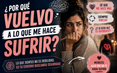 ¿Por qué vuelvo a lo que me hace sufrir? | Dependencia emocional, apego y miedo a soltar