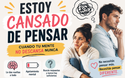 Estoy cansado de pensar: por qué tu mente no descansa y cómo salir del sobrepensamiento