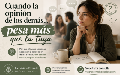 Cuando la opinión de los demás pesa más que la tuya: cómo dejar de depender de la aprobación externa