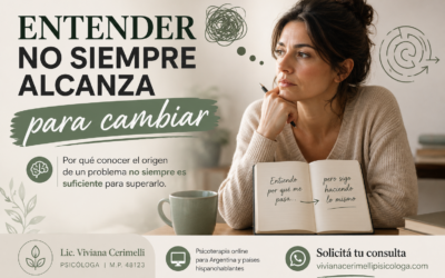 ¿Por qué entender un problema no siempre alcanza para cambiar?