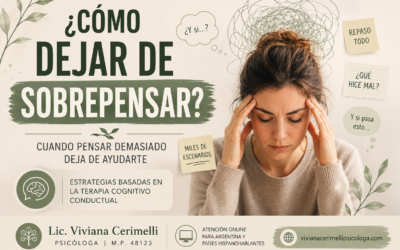 Cómo dejar de sobrepensar: estrategias basadas en la terapia cognitivo-conductual