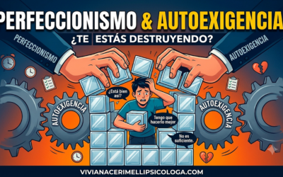 Perfeccionismo y autoexigencia: cómo superar la exigencia excesiva