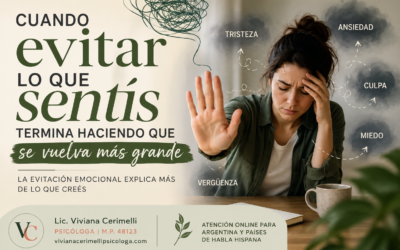 Cuando evitar lo que sentís termina haciendo que se vuelva más dificil