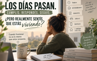 La sensación de estar viviendo en automático: cuando los días pasan sin sentir que estamos realmente presentes