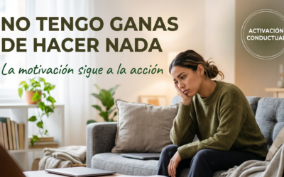 “No tengo ganas de hacer nada”: por qué la motivación sigue a la acción y no al revés