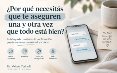Sientes que necesitas que te aseguren una y otra vez que todo está bien?