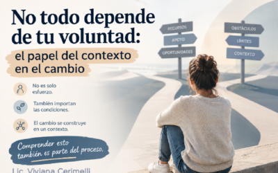 No todo depende de tu voluntad: el papel del contexto en el cambio