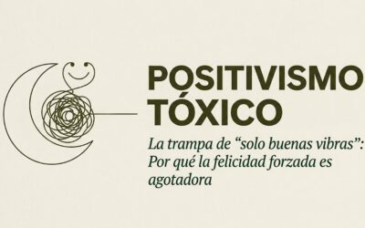 La trampa de querer sanar todo: por qué la positividad forzada desgasta tu salud mental